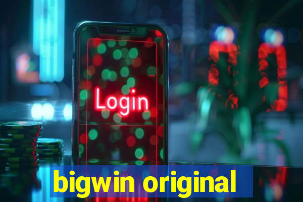 bigwin original